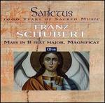 Schubert: Mass in B flat major; Magnificat