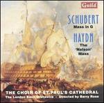 Schubert: Mass in G; Haydn: The "Nelson" Mass
