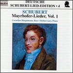 Schubert: Mayrhofer-Lieder, Vol.1