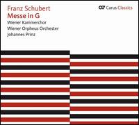 Schubert: Messe in G - Adrian Erod (bass); Alexander Kaimbacher (tenor); Anton Scharinger (bass); Barbara Holzl (alto); Edith Lienbacher (soprano);...