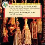 Schubert: Octet in F; String Quartet No.10 - Abram Loft (violin); Arthur Weisberg (bassoon); David Glazer (clarinet); Fine Arts Quartet; George Sopkin (cello);...