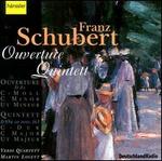 Schubert: Ouverture; Quintet