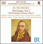 Schubert: Part-Songs, Vol. 2