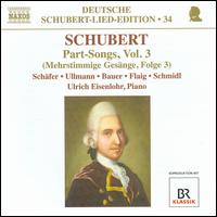 Schubert: Part Songs, Vol. 3 - Marcus Schmidl (bass); Marcus Ullmann (tenor); Markus Flaig (bass); Markus Sch�fer (tenor); Thomas E. Bauer (bass)