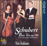 Schubert: Piano Trio, Op. 100 (with alternative movement)