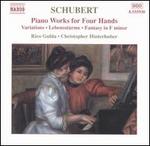 Schubert: Piano Works for Four Hands