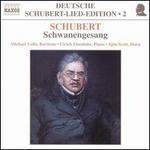 Schubert: Schwanengesang