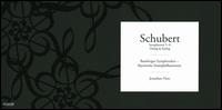 Schubert: Symphonien 1-8; Dialog & Epilog - Alain Billard (clarinet); Carsten S�ss (tenor); Peter Selwyn (piano); Chor der Bamberger Symphoniker (choir, chorus);...