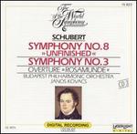 Schubert: Symphony No. 8 "Unfinished"; Symphony No. 3; Rosamunde Overture