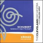 Schubert: Symphony No. 9 in C Major, "The Great"; Krenek: Static and Ecstatic