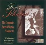 Schubert: The Complete Sacred Works, Vol. 2 - Adolf Dallapozza (tenor); Brigitte Fassbaender (alto); Dietrich Fischer-Dieskau (bass); Eduard Brunner (clarinet);...