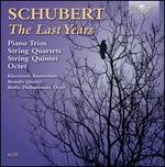 Schubert: The Last Years