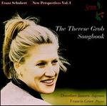 Schubert: The Therese Grob Songbook