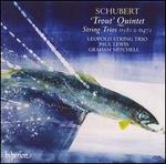Schubert: 'Trout' Quintet; String Trios D 581 & D 471
