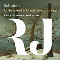 Schubert: Unfinished & Great Symphonies - Tobias Moretti; B'Rock; Ren� Jacobs (conductor)