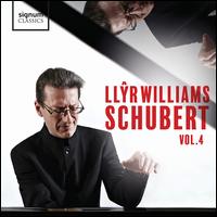 Schubert, Vol. 4 - Llyr Williams (piano)