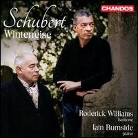 Schubert: Winterreise - Iain Burnside (piano); Roderick Williams (baritone)