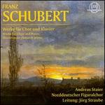 Schubert: Works for Choir and Piano