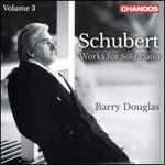 Schubert: Works for Solo Piano, Vol. 3