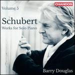 Schubert: Works for Solo Piano, Vol. 5