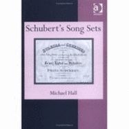 Schubert's Song Sets