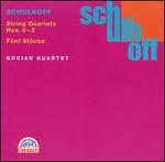Schulhoff: String Quartets Nos. 0-2; F�nf St�cke