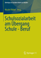 Schulsozialarbeit Am Ubergang Schule - Beruf
