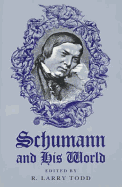 Schumann and His World