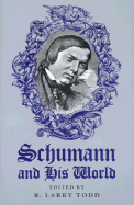 Schumann and His World
