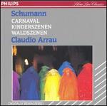Schumann: Carnaval; Kinderszenen; Waldszenen
