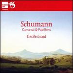 Schumann: Carnaval; Papillons