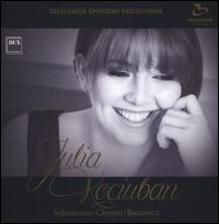 Schumann, Chopin, Bacewicz - Julia Kociuban (piano)