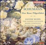 Schumann: Der Rose Pilgerfahrt