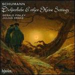 Schumann: Dichterliebe & other Heine Settings