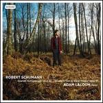 Schumann: Grande Humoresque; Sonate No. 1