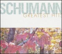 Schumann: Greatest Hits - Ben Heppner (tenor); Craig Rutenberg (piano); Elly Ameling (soprano); Gerhard Oppitz (piano); J�rg Demus (piano);...