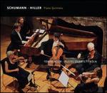 Schumann, Hiller: Piano Quintets
