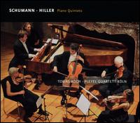 Schumann, Hiller: Piano Quintets - Pleyel Quartett K�ln; Tobias Koch (fortepiano)