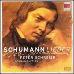 Schumann: Lieder - Norman Shetler (piano); Peter Schreier (tenor)