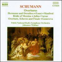 Schumann: Overtures - Polish Radio and Television National Symphony Orchestra; Johannes Wildner (conductor)