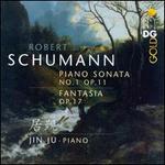 Schumann: Piano Sonata No. 1; Fantasia