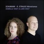 Schumann & R. Strauss: Melodramas
