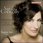 Schumann: Songs of Love & Loss