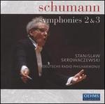 Schumann: Symphonies 2 & 3