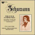 Schumann: The Four Symphonies; "Manfred" Overture; Overture, Scherzo and Finale