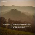 Schumann: The Symphonies & Overtures