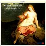 Schumann: Violin Sonatas 1-3