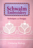 Schwalm Embroidery: Techniques and Designs