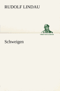 Schweigen