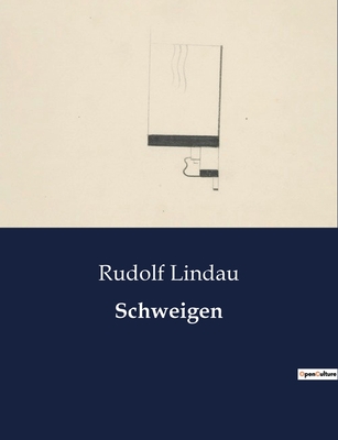 Schweigen - Lindau, Rudolf